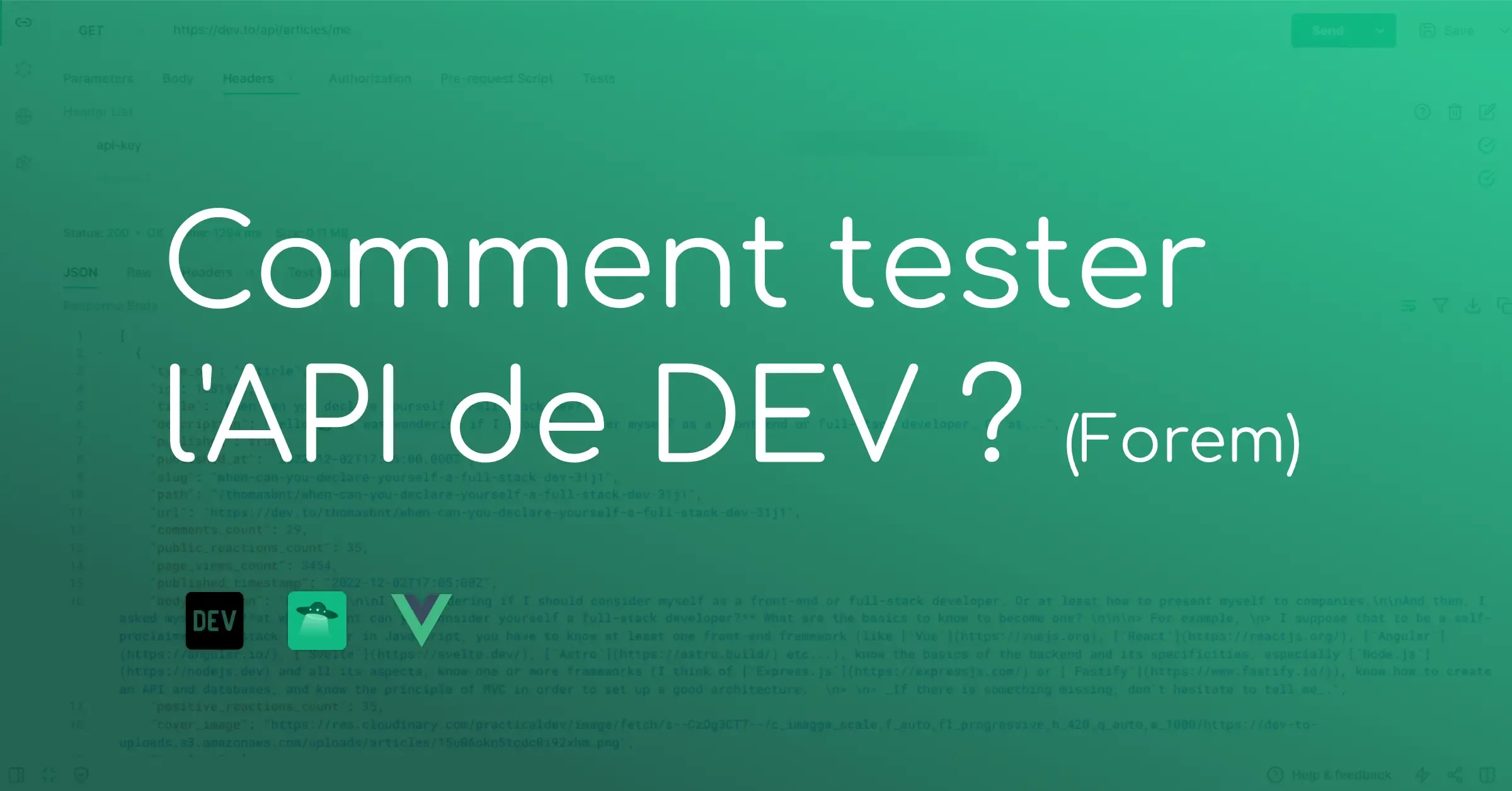 Comment tester l'API de DEV (Forem)