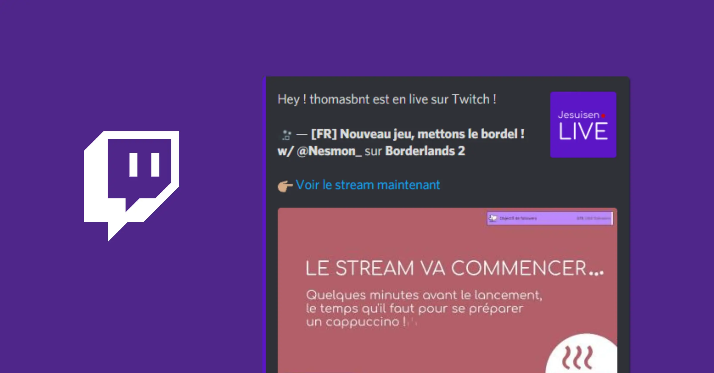 Un message riche (embed) Discord avec du texte illustrant que la personne est en stream sur Twitch