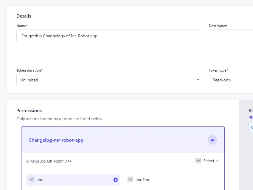 Page de Strapi pour créer un nouveau Token API, on y retrouve le nom, description, la durée du token, le type (ici en lecture seule), et les permissions qu’il aura. (ici seulement la Collection ChangelogMrRobotApp)
